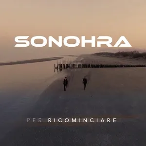 Per Ricominciare (Single) - Sonohra