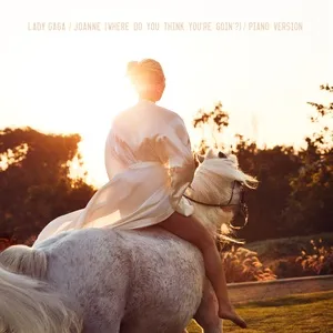 Joanne (Where Do You Think You're Goin'?) (Piano Version) (Single) - Lady Gaga