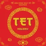 Rộn Ràng Nhịp Tết (Hoaprox Remix) (Single) - Hương Tràm, Mr.T, Hoaprox
