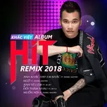 Tải nhạc Zing Album Remix 2018 hot nhất