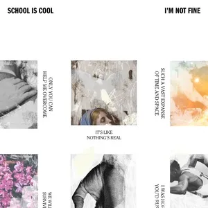 I'm Not Fine (Single) - School Is Cool