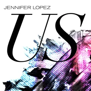 Us (Single) - Jennifer Lopez