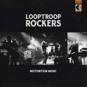Motivation Music - Looptroop Rockers