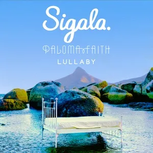 Lullaby (Single) - Sigala, Paloma Faith