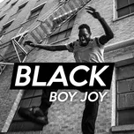 Black Boy Joy