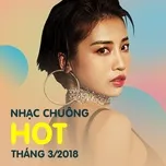 Tải nhạc Mp3 Nhạc Chuông Hot Tháng 03/2018