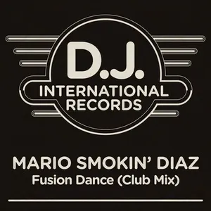 Fusion Dance (Club Mix) (Single) - Mario Smokin' Diaz