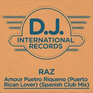 Amour Puetro Riqueno (Spanish Club Mix) (Single) - Raz