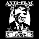 Ca nhạc Mr. Motherfucker (Single) - Anti Flag