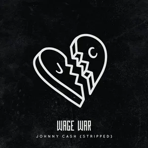 Johnny Cash (Stripped) (Single) - Wage War