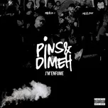 Nghe nhạc J'M'Enfume (Single) - Pins & Dimeh