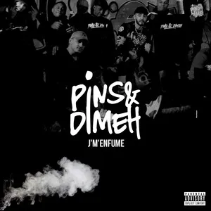J'M'Enfume (Single) - Pins & Dimeh