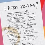 Ca nhạc Laura Hoitaa (Single) - Laura Voutilainen
