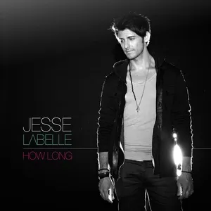 How Long (Single) - Jesse Labelle