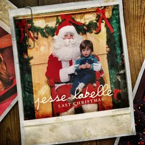 Last Christmas (Single) - Jesse Labelle