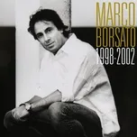 Tải nhạc hay Marco Borsato 1998 - 2002 hot nhất về điện thoại