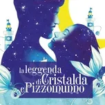 La Leggenda Di Cristalda E Pizzomunno (Single) - Max Gazze