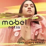 Fine Line (Snakehips Remix) (Single) - Mabel, Not3s