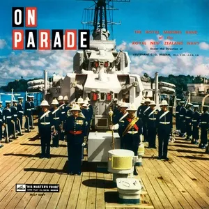 On Parade - The Royal Marines Band Of The Royal New Zealand Navy