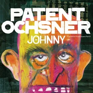 Johnny – The Rimini Flashdown Part II - Patent Ochsner