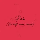 Tải nhạc hay Pain (The Soft Moon Remix) (Single) miễn phí về điện thoại