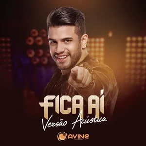 Fica Ai (Single) - Avine Vinny