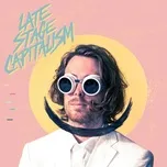 Nghe nhạc Late Stage Capitalism - Jeremy Messersmith