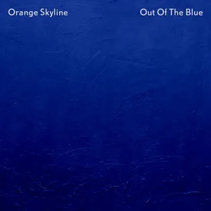 Out Of The Blue (Single) - Orange Skyline