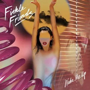 Wake Me Up (Single) - Fickle Friends