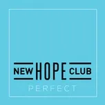 Nghe ca nhạc Perfect (Single) - New Hope Club