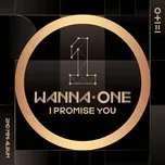 Nghe ca nhạc 0+1=1 (I Promise You) (Mini Album) - WANNA ONE