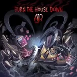 Ca nhạc Burn The House Down (Single) - AJR