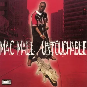 Untouchable - Mac Mall