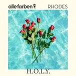 H.O.L.Y. (Single) - Alle Farben, RHODES