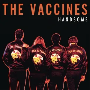 Handsome (Single) - The Vaccines