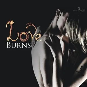 Love Burns - V.A