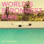 Nghe nhạc Walk The Walk (Single) - Gaz Coombes