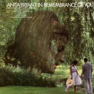 In Remembrance Of You (The Story Of A Love Affair) - Anita Bryant