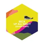 Up All Night (Oliver Remix) (Single) - Beck
