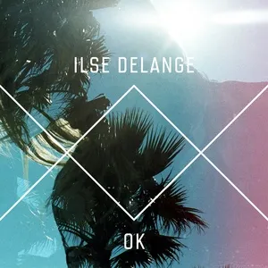 Ok (Single) - Ilse DeLange