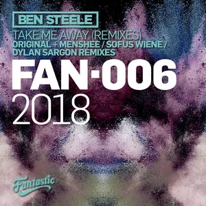 Take Me Away (Remixes) (EP) - Ben Steele