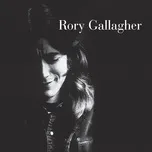 Rory Gallagher (Remastered 2017) - Rory Gallagher