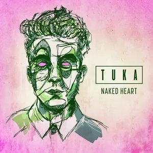 Naked Heart (Single) - Tuka
