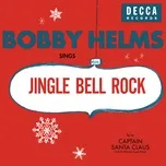 Tải nhạc Jingle Bell Rock/Captain Santa Claus (And His Reindeer Space Patrol) (Single) hot nhất về điện thoại