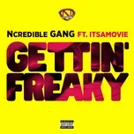 Download nhạc Gettin’ Freaky (Single) Mp3 miễn phí