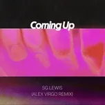 Nghe và tải nhạc hay Coming Up (Alex Virgo Remix) (Single) nhanh nhất
