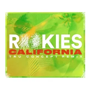 California (Tru Concept Remix) (Single) - Rookies