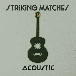 Acoustic (Single) - Striking Matches