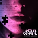 Tải nhạc The Things I Tell You (Colour Castle Remix) (Single) - Miguel