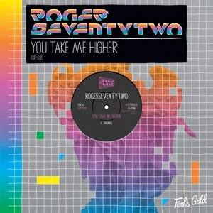 You Take Me Higher (EP) - Rogerseventytwo